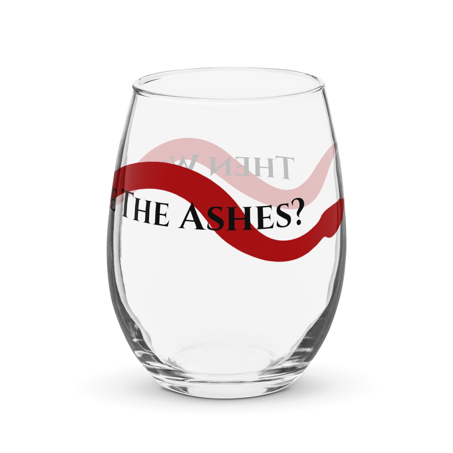 Dirty Blood - Where Are The Ashes Wine Glass