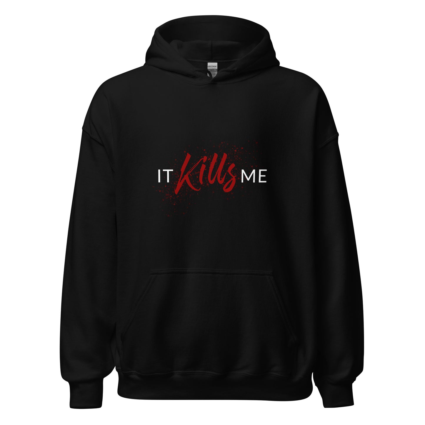 It Kills Me Hoodie - Betrayal Series